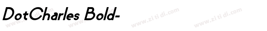 DotCharles Bold字体转换